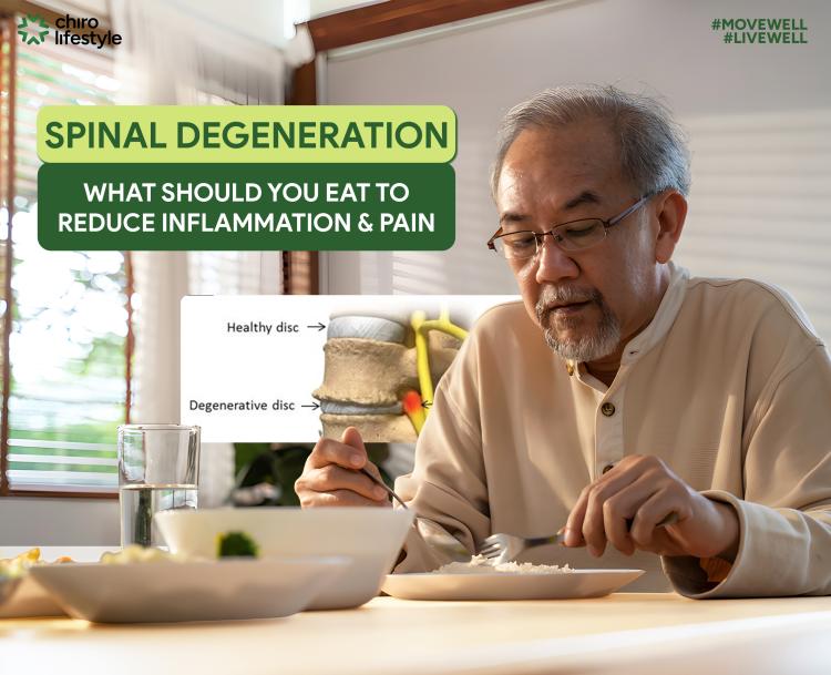 WHAT SHOULD YOU EAT IF YOU HAVE SPINAL DEGENERATION TO REDUCE INFLAMMATION AND RELIEVE PAIN EFFECTIVELY?