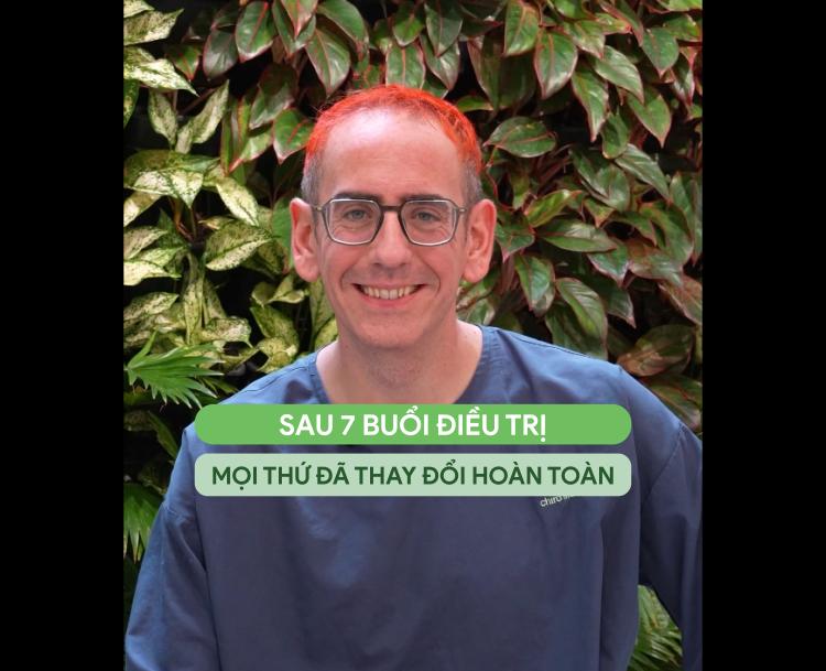 Điều tôi không ngờ là chỉ sau 7 buổi điều trị, mọi thứ đã thay đổi hoàn toàn!