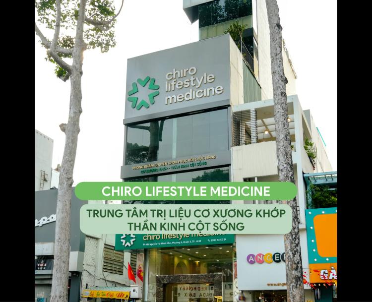 Chiro Lifestyle – Phòng khám chăm sóc cơ xương khớp chuẩn quốc tế